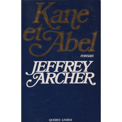 Kane et Abel Jeffrey Archer